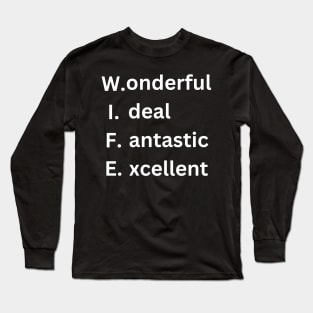 My wife is a person who is very important to me. Long Sleeve T-Shirt